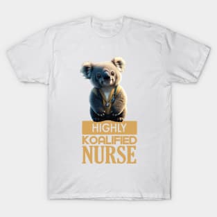 Just a Highly Koalified Nurse Koala T-Shirt